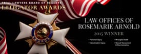 TRIAL LAWYERS BOARD OF REGENTS || LITIGATOR AWARDS || LAW OFFICE OF ROSEMARIE ARNOLD || 2015 WINNER || Personal Injury || Wrongful Death || Catastrophic Injury || Sexual Harassment