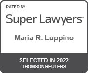 Attorney Maria R. Luppino Selected In 2022 Thomson Reuters Rated By Super Lawyers